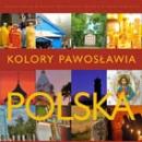 Wystawa: Kolory Prawosławia. Polska