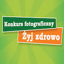 Konkurs fotograficzny – ŻYJ ZDROWO