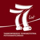 Wystawa Jubileuszowa 77 lat Tarnowskiego Towarzystwa Fotograficznego